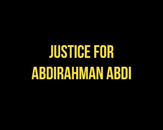 Justice for Abdirham Abdi